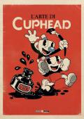 L' arte di Cuphead. Ediz. a colori