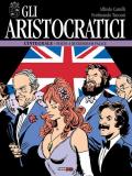 Gli aristocratici. L'integrale. Vol. 11: Furto a Buckingham palace.