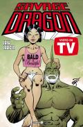 Savage Dragon. Vol. 40: Visto in TV.