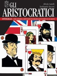 Gli aristocratici. L'integrale. Vol. 13