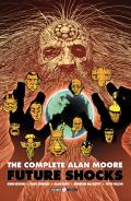 The complete Alan Moore. Future Shocks