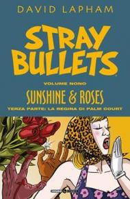 Stray bullets. Vol. 9: Sunshine & roses 3.