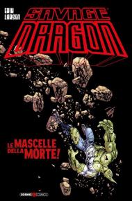 Savage Dragon. Vol. 44: mascelle della morte, Le.