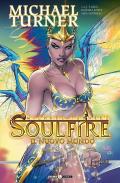 Soulfire. Vol. 8: nuovo mondo, Il.