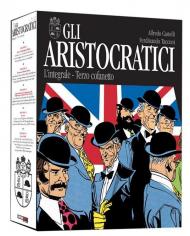 Gli aristocratici. L'integrale. Terzo cofanetto. Vol. 11-15