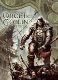 Orchi e goblin. Vol. 7: Kor'nyr/Shaaka