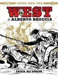 Il west di Alberto Breccia. Vol. 1: Caccia all'Apache.