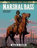 Marshal Bass. Vol. 1: Black & white.