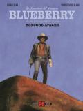 Blueberry. Nuova ediz.. Vol. 1: Rancore apache