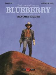 Blueberry. Nuova ediz.. Vol. 1: Rancore apache