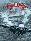 Angel wings. Vol. 4: Mig madness