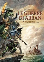 Le guerre di Arran. Vol. 2: La battaglia di Torunn