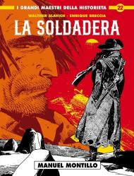 La soldadera. Vol. 2: Manuel Montillo