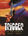 Trigger. La trilogia