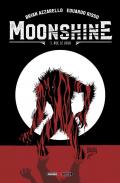 Moonshine. Vol. 3: Rue le jour