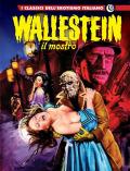 Wallenstein 2. I classici dell'erotismo italiano. Vol. 39: Il mostro