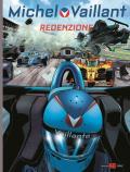 Michel Vaillant. Nuova serie. Vol. 13: Redenzione