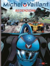 Michel Vaillant. Nuova serie. Vol. 13: Redenzione