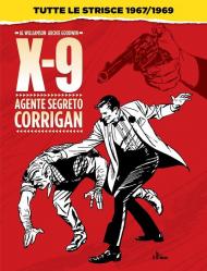 Agente segreto Corrigan X-9. Tutte le strisce 1967/1969