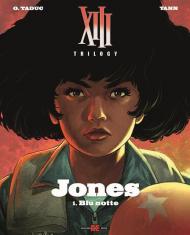 XIII trilogy. Vol. 1: Jones: Blu notte