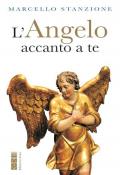 L' angelo accanto a te