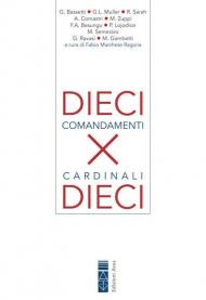 Dieci comandamenti x dieci cardinali