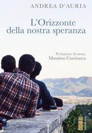 L' orizzonte della nostra speranza