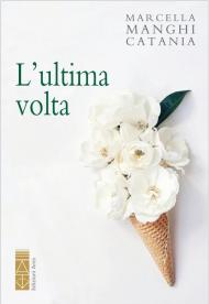 L' ultima volta