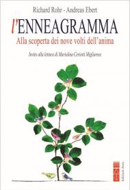 L'enneagramma. Alla scoperta dei nove volti dell'anima