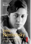 Irène Némirovsky. La scrittrice che visse due volte