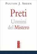 Preti. Uomini del mistero