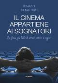 Il cinema appartiene ai sognatori