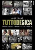 Tutto De Sica. Protagonista. Regista. Caratterista