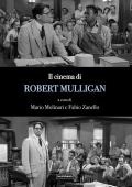 Il cinema di Robert Mulligan