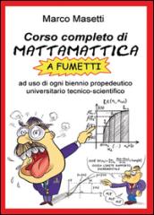 Corso completo di mattamattica a fumetti