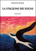 La stagione dei sogni