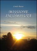 Missione incompiuta