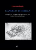 L'angelo di Sibilla. I templari, re Guglielmo III e il suo tesoro, nella certosa di Serra San Bruno