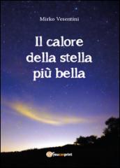 Il calore della stella più bella