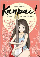 Kanpai! Il Jpop è più vivo che mai...