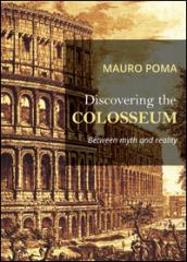 Discovering the Colosseum