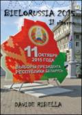 Bielorussia 2015. Il ritorno