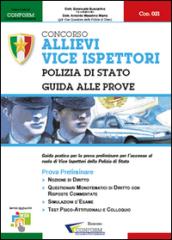 Concorso allievi vice ispettori. Polizia di Stato. Guida alle prove