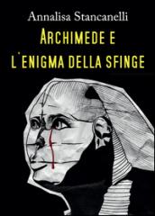 Archimede e l'enigma della Sfinge