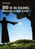 Dio in un reading: monologhi prima di dormire