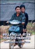 Sulla sella di un vero vietnamita