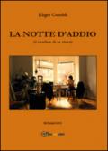 La notte d'addio (il confine di se stessi)