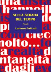 Sulla strada del tempo