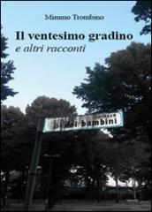 Il ventesimo gradino e altri racconti