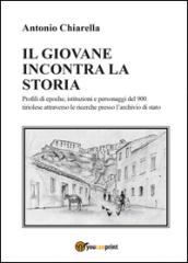 Il giovane incontra la storia